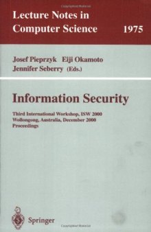 Information Security: Third International Workshop, ISW 2000 Wollongong, Australia, December 20–21, 2000 Proceedings