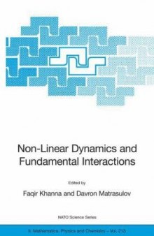 Non-Linear Dynamics and Fundamental Interactions (NATO Science Series II: Mathematics, Physics and Chemistry)