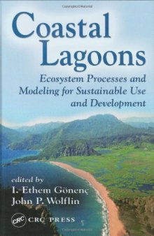 Coastal Lagoons: Ecosystem Processes and Modeling for Sustainable Use and Development