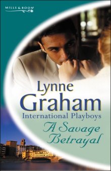 A Savage Betrayal (Lynne Graham Collection)