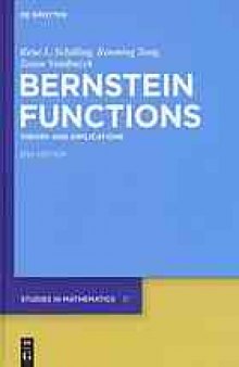 Bernstein functions : theory and applications