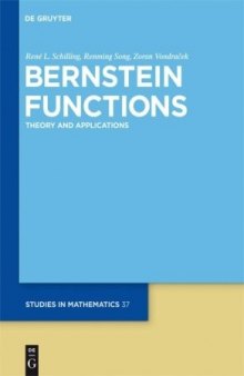 Bernstein functions: Theory and applications