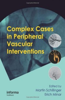 Complex Cases in Peripheral Vascular Interventions