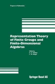 Representation Theory of Finite Groups and Finite-Dimensional Algebras: Proceedings of the Conference at the University of Bielefeld from May 15–17, 1991, and 7 Survey Articles on Topics of Representation Theory