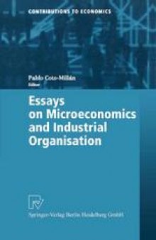 Essays on Microeconomics and Industrial Organisation