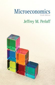 Microeconomics, 6th Edition (The Pearson Series in Economics)  