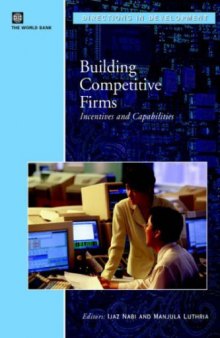 Building competitive firms: incentives and capabilities