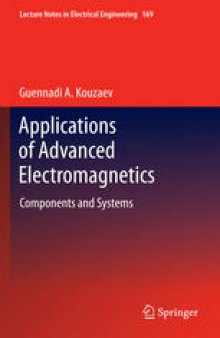 Applications of Advanced Electromagnetics: Components and Systems