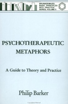 Psychotherapeutic Metaphors: Theory and Practice 