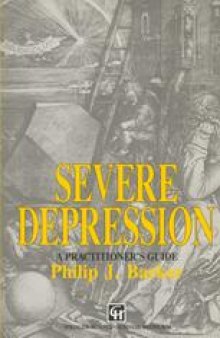 Severe Depression: A practitioner’s guide