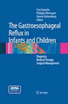 The Gastroesophageal Reflux in Infants and Children: Diagnosis, Medical Therapy, Surgical Management