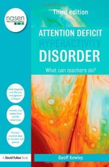 Attention Deficit Hyperactivity Disorder: What Can Teachers Do?