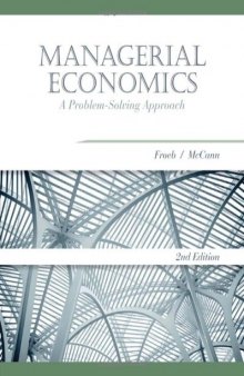 Managerial Economics: A Problem-Solving Approach (Mba Series)  