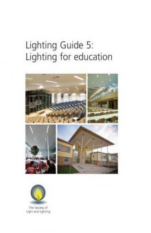 Lighting guide 5 : lighting for education