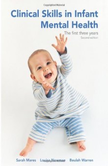 Clinical Skills in Infant Mental Health: The First Three Years, 2nd Edition  