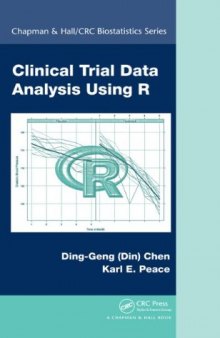Clinical Trial Data Analysis Using R (Chapman & Hall CRC Biostatistics Series)  