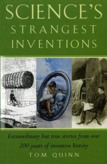 Science’s Strangest Inventions