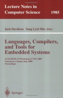 Languages, Compilers, and Tools for Embedded Systems: ACM SIGPLAN Workshop LCTES 2000 Vancouver, Canada, June 18, 2000 Proceedings