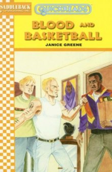 Blood and Basketball (Quickreads Series 4)