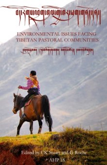 ASIAN HIGHLANDS PERSPECTIVES Volume 18: Environmental Issues Facing Tibetan Pastoral Communities