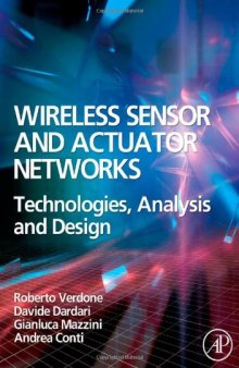Wireless Sensor and Actuator Networks Technologies