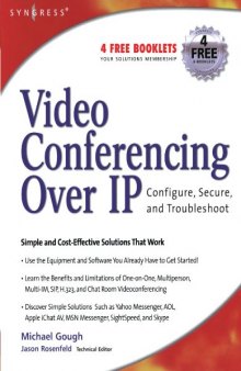 Video Conferencing over IP. Configure, Secure and Troubleshoot