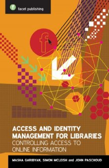 Access and identity management for libraries : controlling access to online information