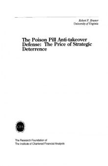 Poison Pill Anti-Takeover Defense: The Price of Strategic Deterrence