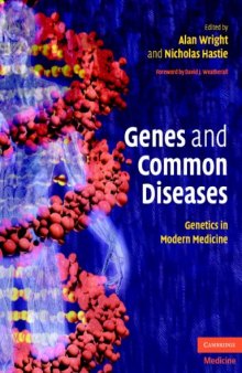 Genes and Common Diseases: Genetics in Modern Medicine