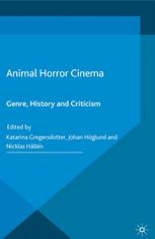 Animal Horror Cinema: Genre, History and Criticism