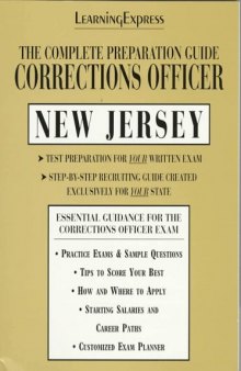Corrections Officer: New Jersey: Complete Preparation Guide (Learning Express Law Enforcement Series New Jersey)