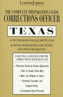 Corrections Officer: Texas: Complete Preparation Guide (Learning Express Law Enforcement Series Texas)