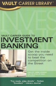 Vault Career Guide to Investment Banking