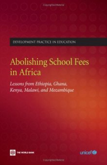 Abolishing School Fees in Africa: Lessons Learned in Ethiopia, Ghana, Kenya and Mozambique (Africa Human Development Series)