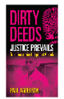Dirty Deeds. Justice Prevails