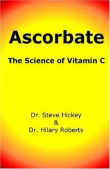 Ascorbate: The Science of Vitamin C