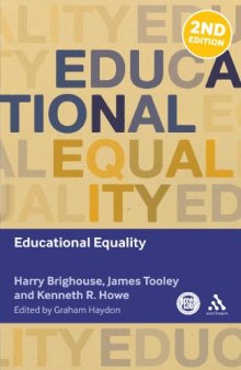 Educational Equality, Second Edition (Key Debates in Educational Policy)