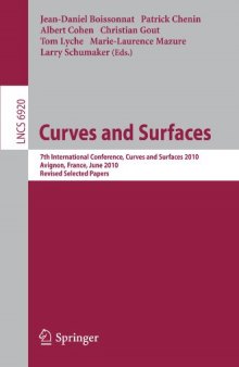 Curves and Surfaces: 7th International Conference, Avignon, France, June 24 - 30, 2010, Revised Selected Papers