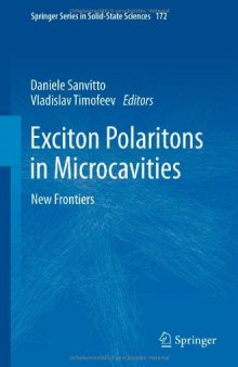 Exciton Polaritons in Microcavities: New Frontiers