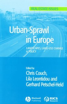 Urban Sprawl in Europe: Landscape, Land-Use Change and Policy 