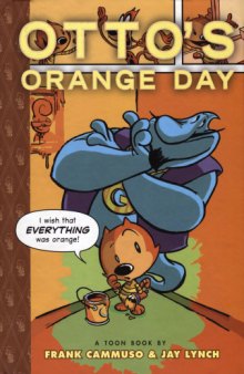 Otto's Orange Day - RAW Toon Book