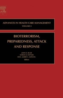 Bioterrorism Preparedness, Attack and Response