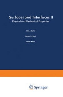 Surfaces and Interfaces II: Physical and Mechanical Properties