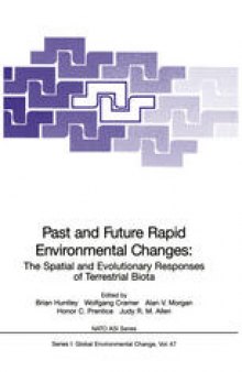 Past and Future Rapid Environmental Changes: The Spatial and Evolutionary Responses of Terrestrial Biota