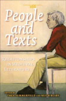 People and Texts: Relationships in Medieval Literature.