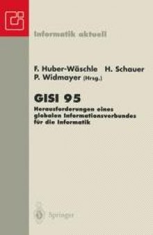 GISI 95: Herausforderungen eines globalen Informationsverbundes für die Informatik