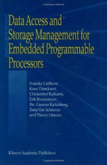 Data access and storage management for embedded programmable processors