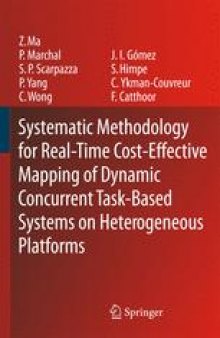 Systematic Methodology for Real-Time Cost-Effective Mapping of Dynamic Concurrent Task-Based Systems on Heterogeneous Platforms