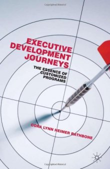 Executive Development Journeys: The Essence of Customized Programs