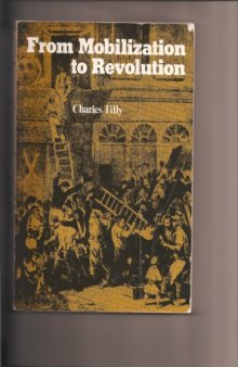 From Mobilization to Revolution